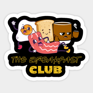 The Real Breakfast club, Bacon, egg, coffee and toast Sticker